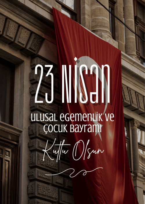23 Nisan Ulusal Egemenlik ve Çocuk Bayramı