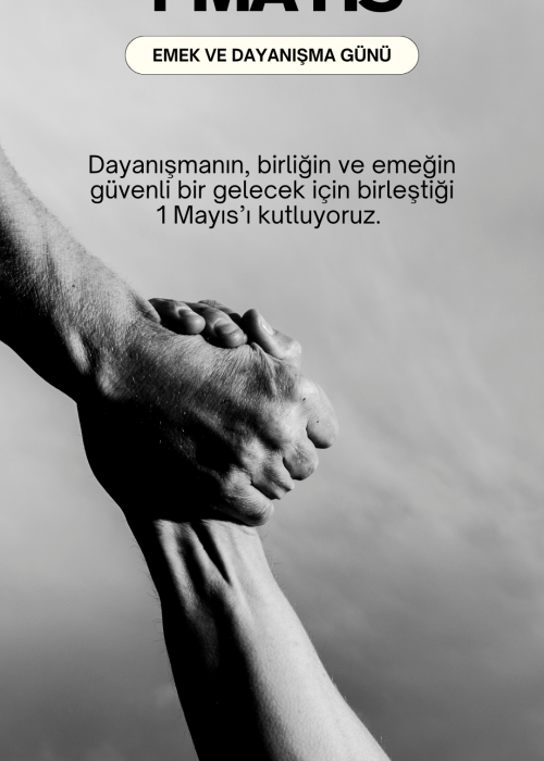 1 Mayıs Emek ve Dayanışma Günü